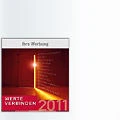 Kalender 2011 - Werte, die verbinden Kalender 2011 - Werte, die verbinden