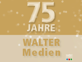 Jubiläum 75 Jahre WALTER Medien